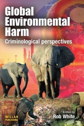 Global Environmental Harm: Criminological Perspectives