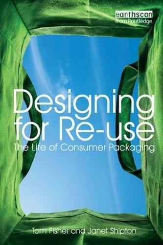 Designing for Re-Use: The Life of Consumer Packaging