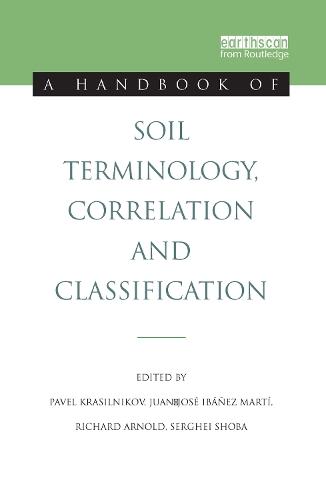 A Handbook of Soil Terminology, Correlation and Classification