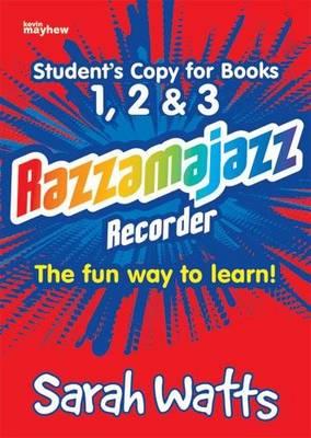 Razzamajazz Recorder - Student Books 1, 2 & 3: The Fun and Exciting Way to Learn the Recorder
