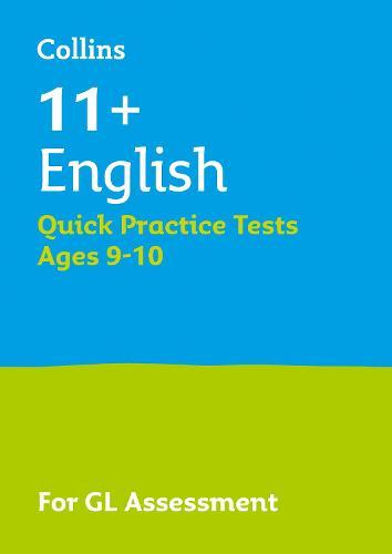 11+ English Quick Practice Tests Age 9-10 (Year 5): For the 2025 Gl Assessment Tests