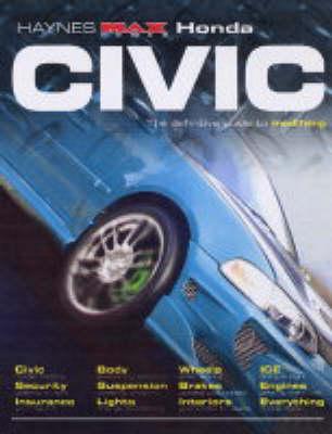 Honda Civic: The Definitive Guide to Modifying