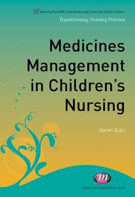 Medicines Management in Children′s Nursing