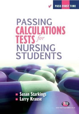 Passing Calculations Tests for Nursing Students