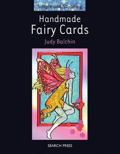 Simple and Stunning: Handmade Fairy Cards