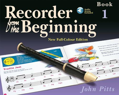 Recorder From The Beginning (Book and Online Audio): Pupil'S Book 1