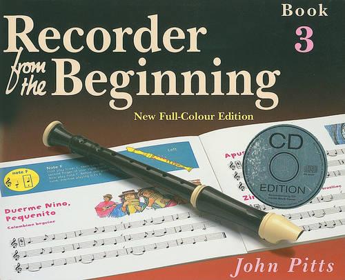 Recorder From The Beginning: Pupil'S Book 3 & CD