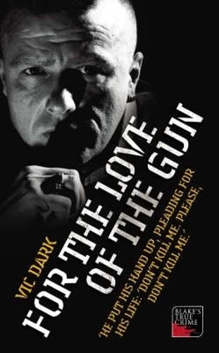 For The Love Of The Gun