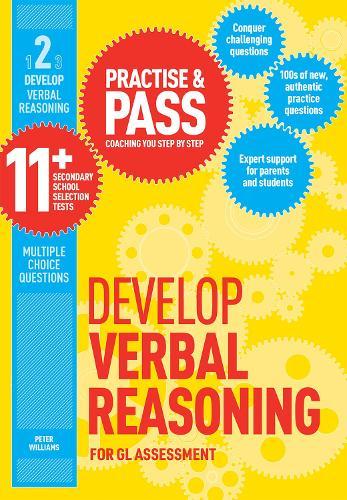 Practise & Pass 11+ Level Two: Develop Verbal Reasoning: For Gl Assessment