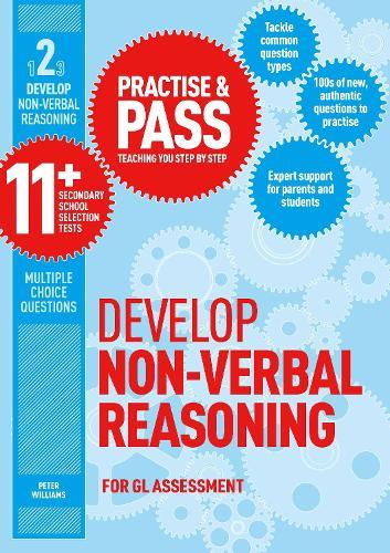 Practise & Pass 11+ Level Two: Develop Non-verbal Reasoning: For Gl Assessment