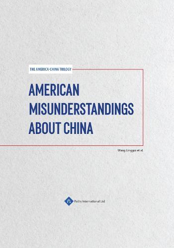 American Misunderstandings about China