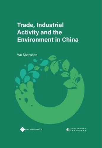 Trade, Industrial Activity and the Environment in China