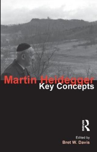 Martin Heidegger: Key Concepts
