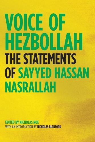 Voice of Hezbollah: The Statements of Sayyed Hassan Nasrallah