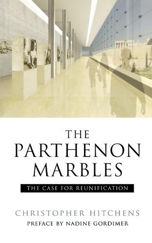 The Parthenon Marbles: The Case for Reunification