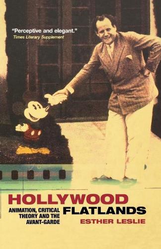 Hollywood Flatlands: Animation, Critical Theory and the Avant-Garde