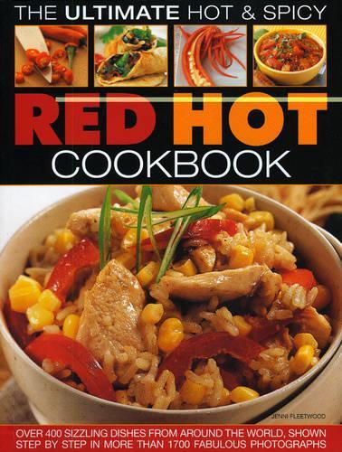 Ultimate Hot and Spicy Red Hot Cookbook