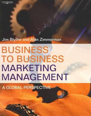 Business to Business Marketing Management: A Global Perspective