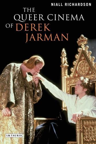 The Queer Cinema of Derek Jarman: Critical and Cultural Readings
