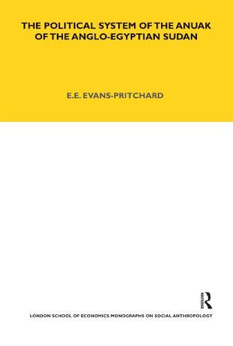 The Political System of the Anuak of the Anglo-Egyptian Sudan