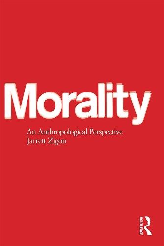 Morality: An Anthropological Perspective