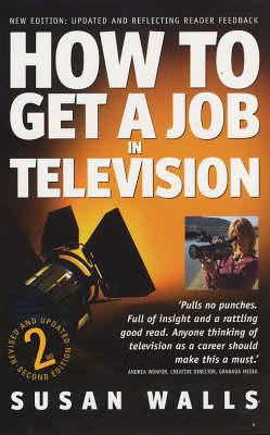 How to Get A Job in Television