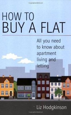How To Buy A Flat: All You Need to Know on Apartment Living and Letting