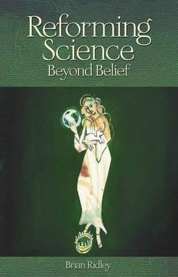 Reforming Science: Beyond Belief