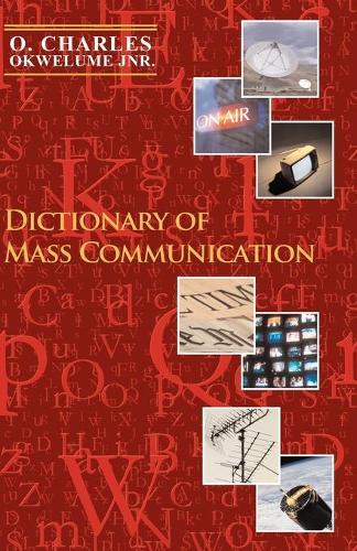 Dictionary of Mass Communication