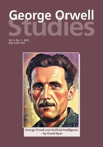 George Orwell Studies Vol.9 No.2