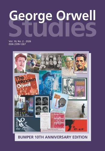 George Orwell Studies Vol.10 No.2