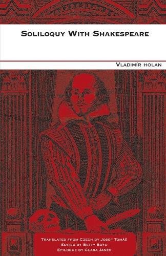 Soliloquy with Shakespeare