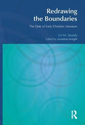 Redrawing the Boundaries: The Date of Early Christian Literature