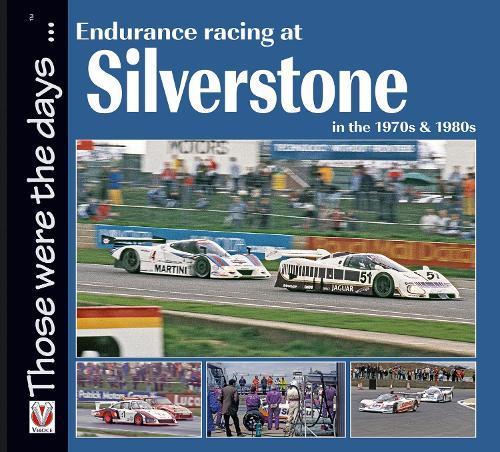 Endurance Racing at Silverstone in the 1970s & 1980s