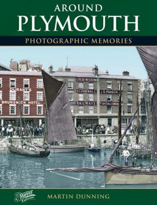 Around Plymouth: Photographic Memories
