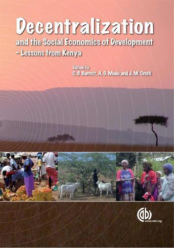 Decentralization and the Social Economics of Development: Lessons from Kenya
