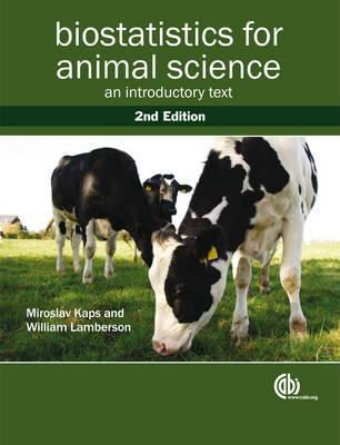 Biostatistics for Animal Scienc: an Introductory Text
