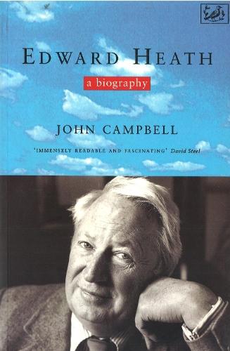 Edward Heath: A Biography