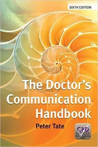 The Doctor's Communication Handbook, 6th Edition