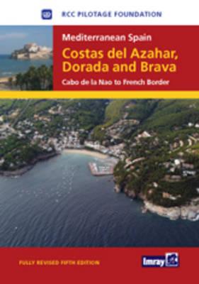 Costas Del Azahar, Dorada and Brava: Cabo De La Nao to French Border