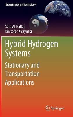 Hybrid Hydrogen Systems: Stationary and Transportation Applications