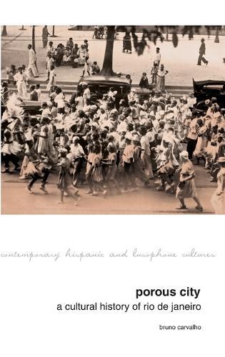 Porous City: A Cultural History of Rio de Janeiro