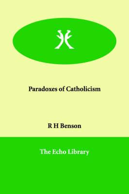 Paradoxes of Catholicism