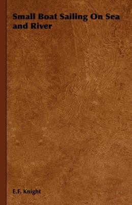 Small Boat Sailing On Sea and River