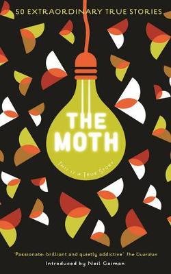 The Moth: This Is a True Story