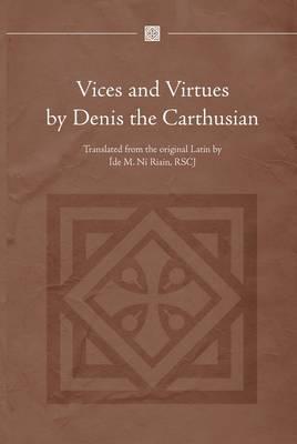 Vices and Virtues by Denis the Carthusian