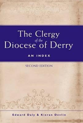 The Clergy of the Diocese of Derry: An Index