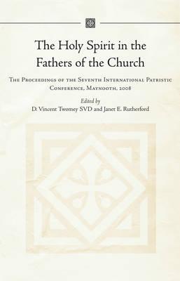 The Holy Spirit in the Fathers of the Church
