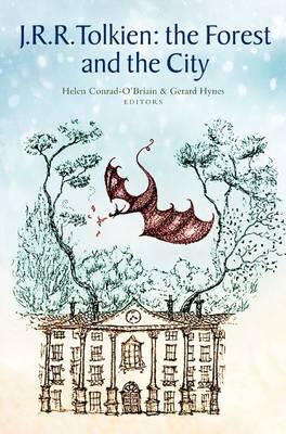 Tolkien: The Forest and the City