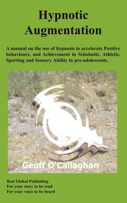 Hypnotic Augmentation